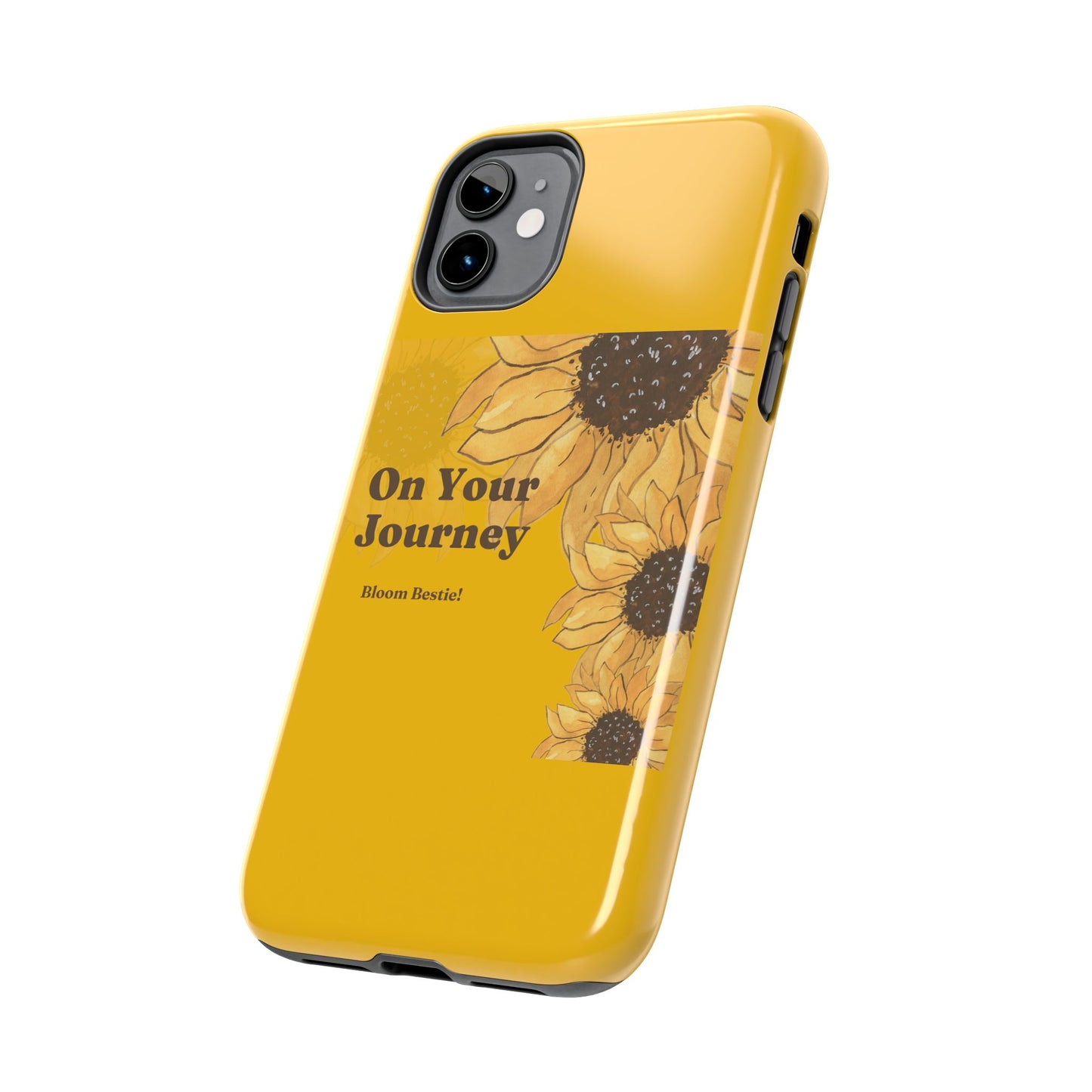 On Your Journey Sunflower Tough Phone Cases