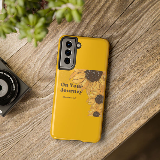 On Your Journey Sunflower Tough Phone Cases