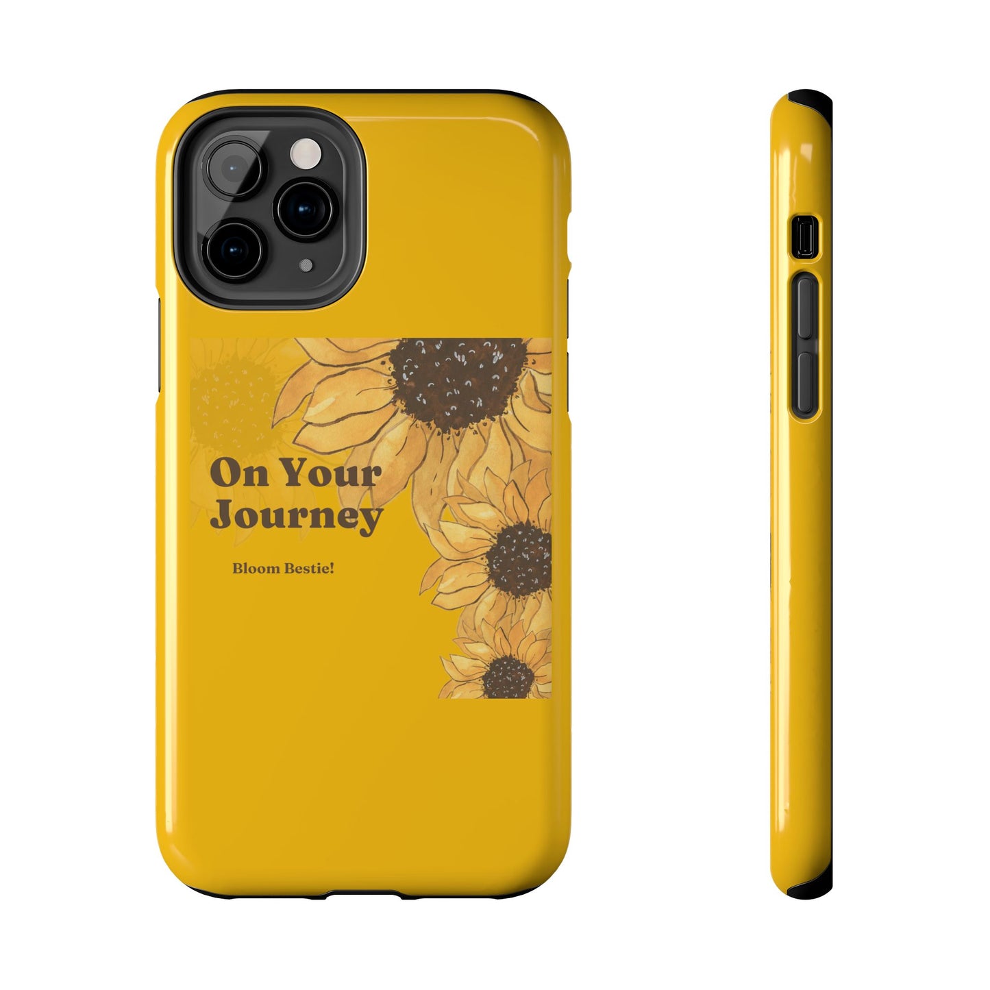 On Your Journey Sunflower Tough Phone Cases