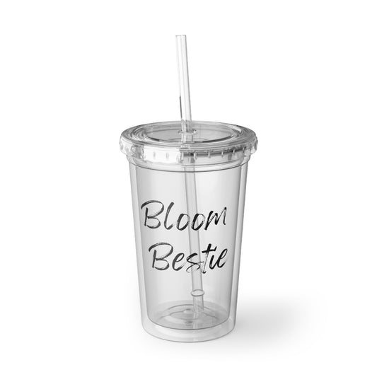 On Your Journey Bloom Bestie Suave Acrylic Cup