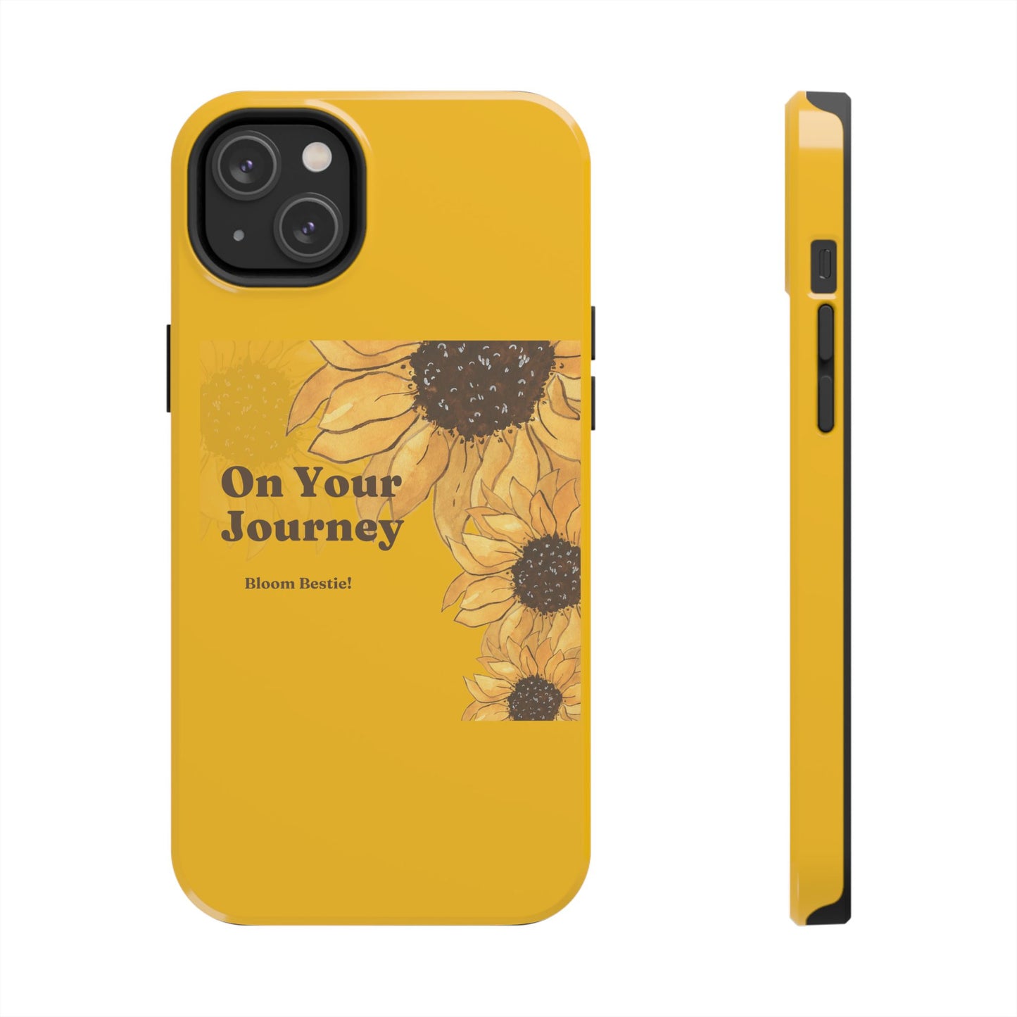 On Your Journey Sunflower Tough Phone Cases
